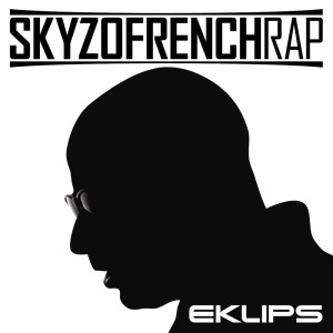 Eklips - Skyzofrench Rap | CD