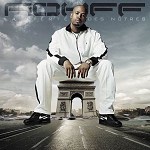 Rohff - La fierté des nôtres | CD