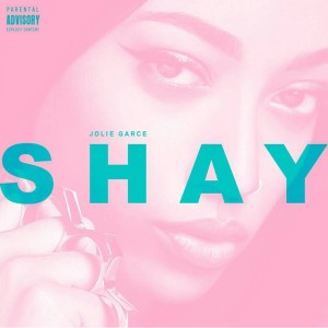 Shay - Jolie Garce | CD