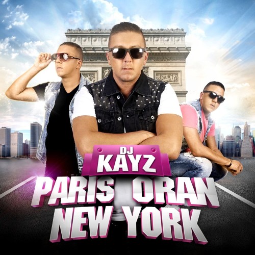 DJ Kayz - Paris Oran New-York cover okladka.jpg