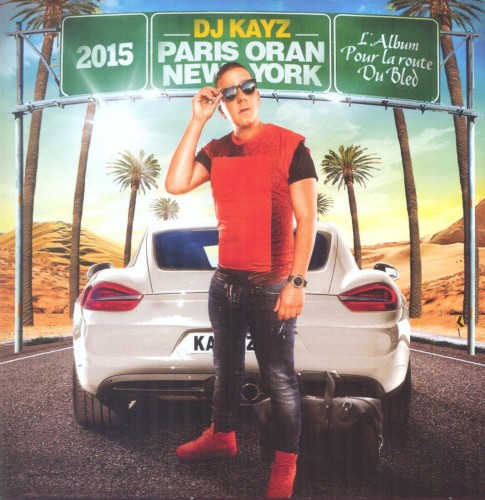 DJ Kayz - Paris Oran New-York Vol2 cover okladka.jpg