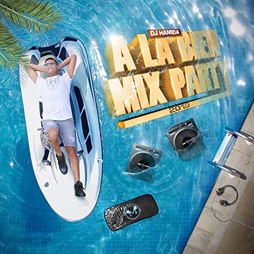DJ Hamida - A la Bien Mix Party 2019 cover okladka.jpg