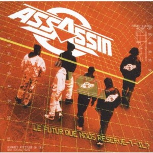 Assasin - Le Futur Que Nous Reserve-T-Il ? | CD