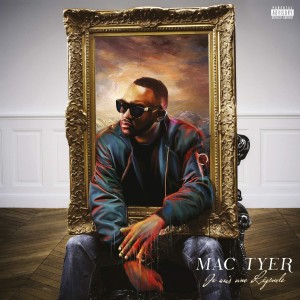 Mac Tyer - Je suis une légende | CD