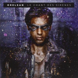OrelSan - Le Chant des Sirenes | CD