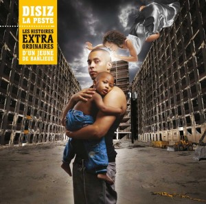Disiz la Peste - Les Histoires Extra-Ordinaires d'un Jeune de Banlieue | CD