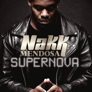 Nakk Mendosa - Supernova | CD