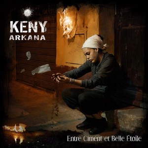 Keny Arkana - Entre Ciment et Belle Étoile | CD