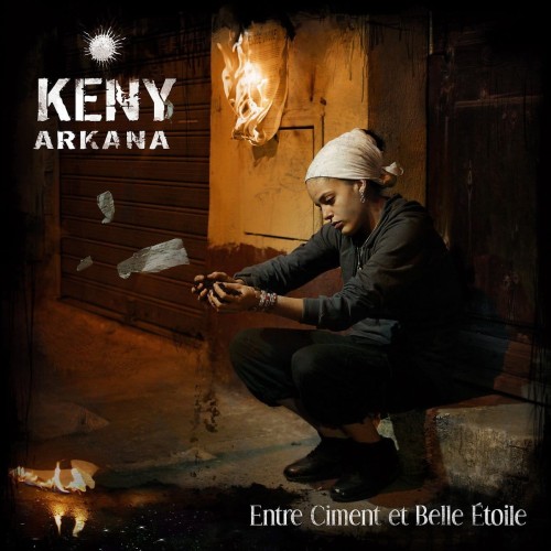 Keny Arkana - Entre Ciment et Belle Étoil cover okladka.jpg