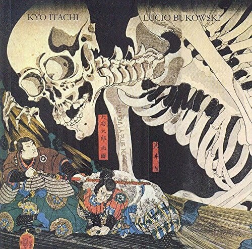 Lucio Bukowski &amp; Kyo Itachi - Kiai Sous la Pluie Noire  cover okladka.jpg
