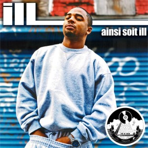 Ill  - Ainsi Soit Ill | CD