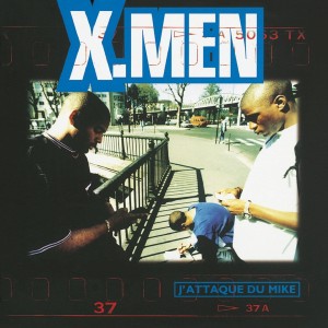 X.Men  - J'Attaque du Mike | CD