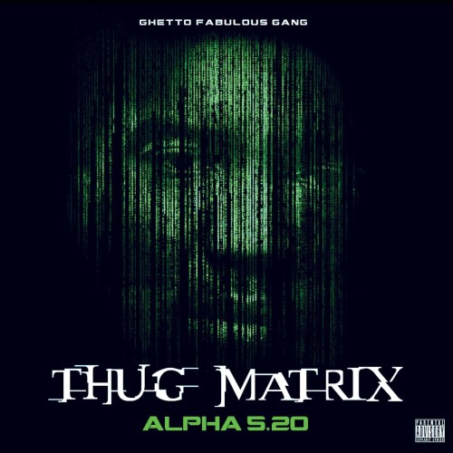 Alpha 5.20 - Thug Matrix cover okladka.jpg