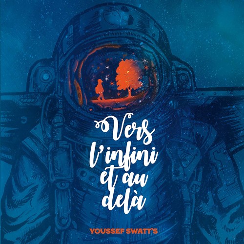 Youssef Swatt'S - Vers l'Infini et au Delà cover okladka.jpg