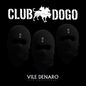 Club Dogo - Vile Denaro 10Th Anniversary | CD