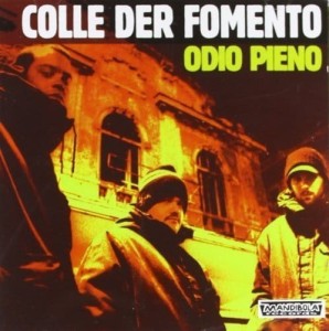 Colle Der Fomento - Odio Pieno | CD