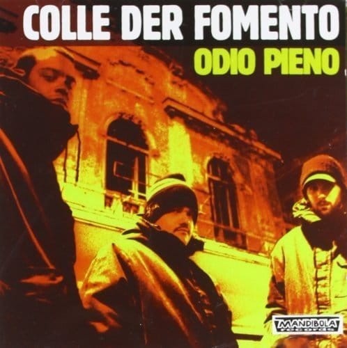 Colle Der Fomento - Odio Pieno cover okladka.jpg