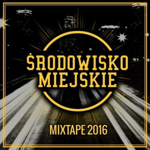 Środowisko Miejskie - Mixtape okładka cover.jpg