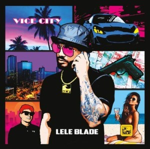 Lele Blade - VICE CITY | CD