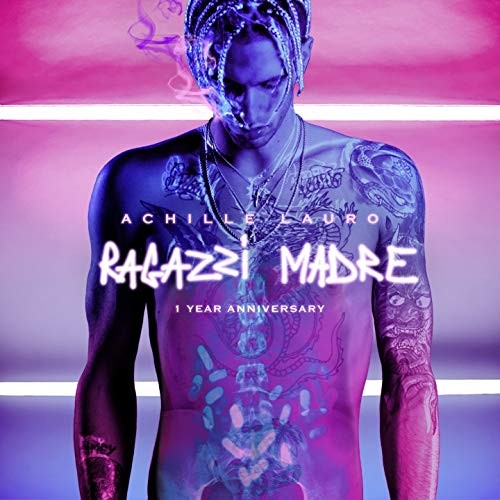 Achille Lauro - Ragazzi Madre (Anniversary Edition) cover okladka.jpg