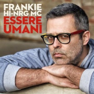 Frankie Hi-Nrg  - Essere Umani | CD