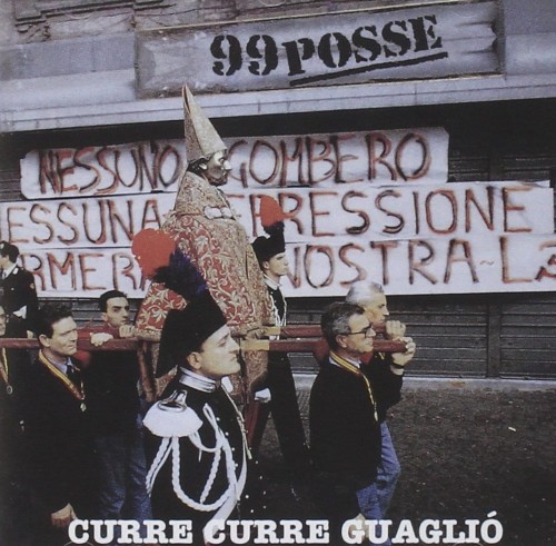 99 Posse - Curre Curre Guaglio' cover okladka.jpg