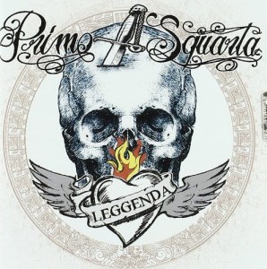 Primo & Squarta - Leggenda | CD