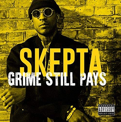 Skepta - Grime Still Pays cover okladka.jpg