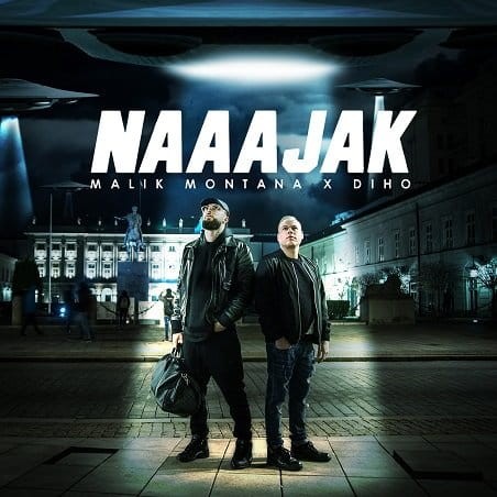 Malik Montana X Diho - Naaajak cover okladka.jpg