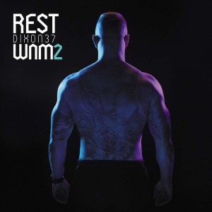 Rest Dixon37 -  WNM 2 | Edycja Limitowana | CD