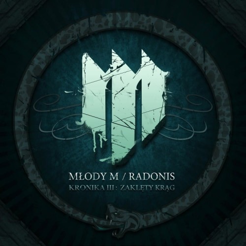 Młody M &amp; Radonis - Kronika III Zaklęty krąg cover okladka.jpg