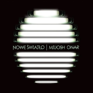 Miuosh & Onar - Nowe Światło | CD