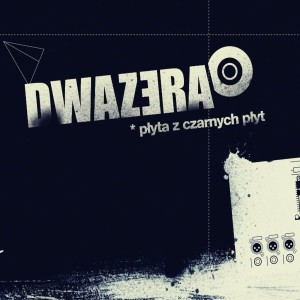 Dwazera - Płyta z czarnych płyt | CD