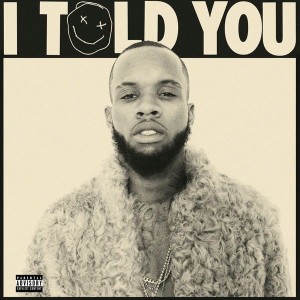 Tory Lanez - I told you | Winyl