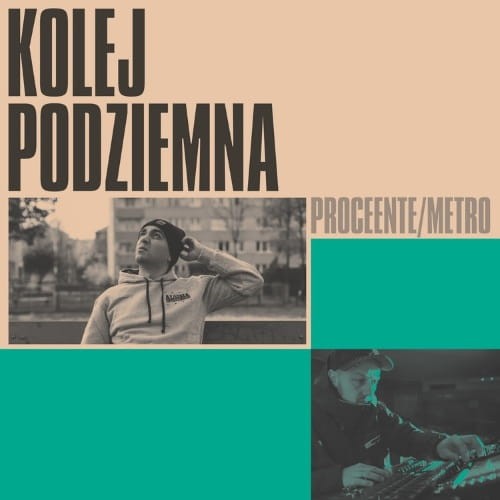 Proceente &amp; Metro - Kolej Podziemia  Edycja Limitowana.jpg