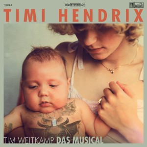 Timi Hendrix - Tim Weitkamp das Musical | Winyl