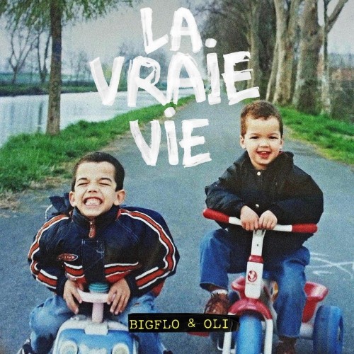 Bigflo &amp; Oli - La Vraie Vie COVER OKLADKA.jpg
