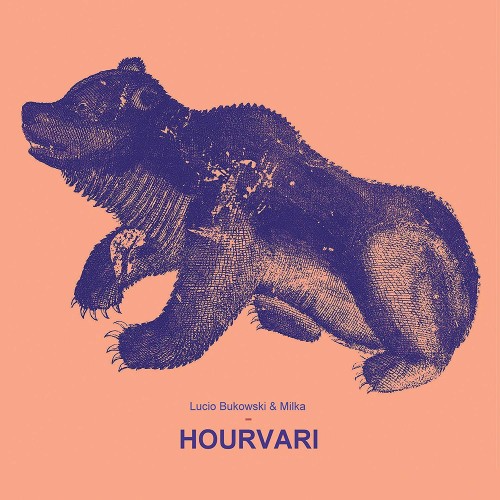 Lucio Bukowski - Hourvari cover okladka.jpg