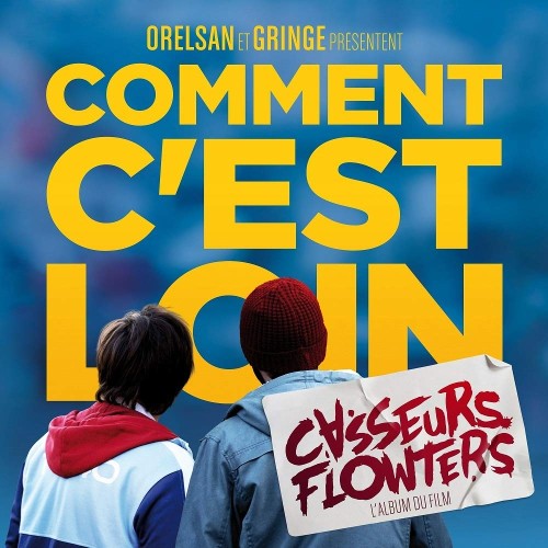 Orlesan &amp; Gringe - Comment C'Est Loin cover okladka.jpg