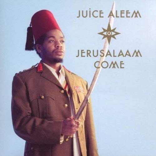Juice Aleem - Jerusalaam Come cover okladka.jpg