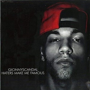 Gionnyscandal - Haters Make Me Famous | Winyl