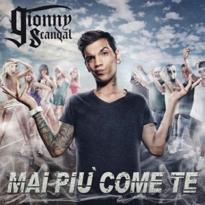 Gionnyscandal - Mai Piu' Come Te | Winyl