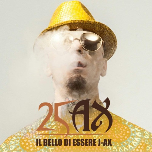 J.Ax - Il Bello Di Essere J Ax 25 Anni Di Successi 1993-2018 cover okladka.jpg