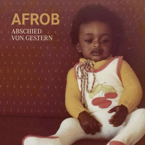 Afrob - Abschied Von Gestern cover okladka.jpg
