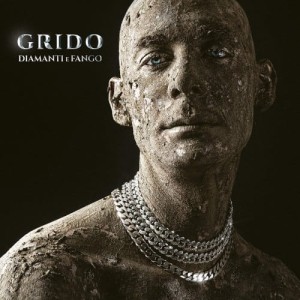 Grido - Diamanti e fango | CD