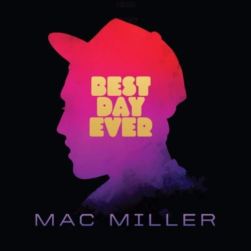 Mac Miller - Best Day Ever  (5th Anniversary Remastered Edition) cover okladka.jpg