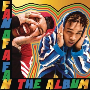 Chris Brown & Tyga - Fan of a Fan: The Album | CD