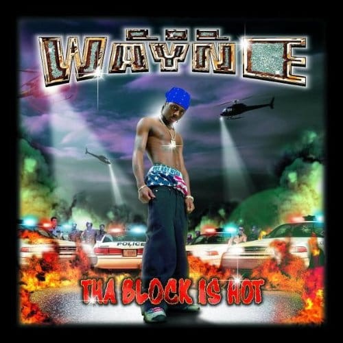 Lil Wayne - Tha Block Is Hot cover okladka.jpg