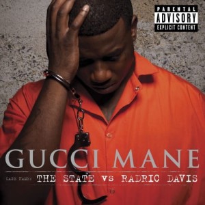 Gucci Mane -  The State VS Radric Davis | CD