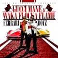 Gucci Mane &amp; Waka Flocka Flame  - Ferrari Boyz cover okladka.jpg